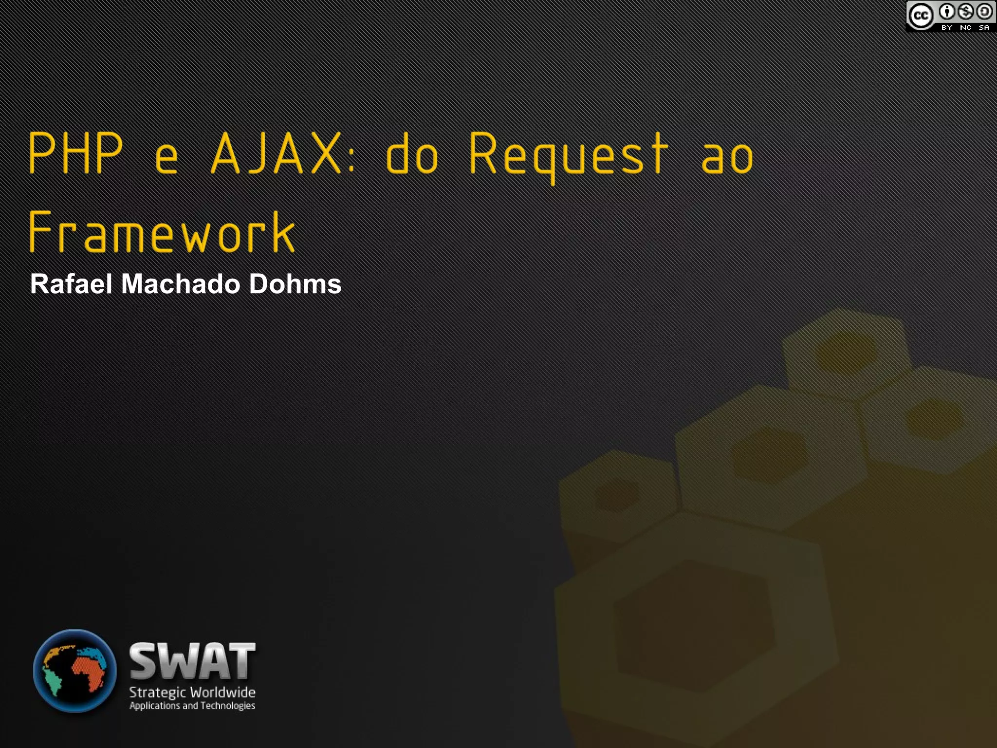 PHP e AJAX: do Request ao Framework