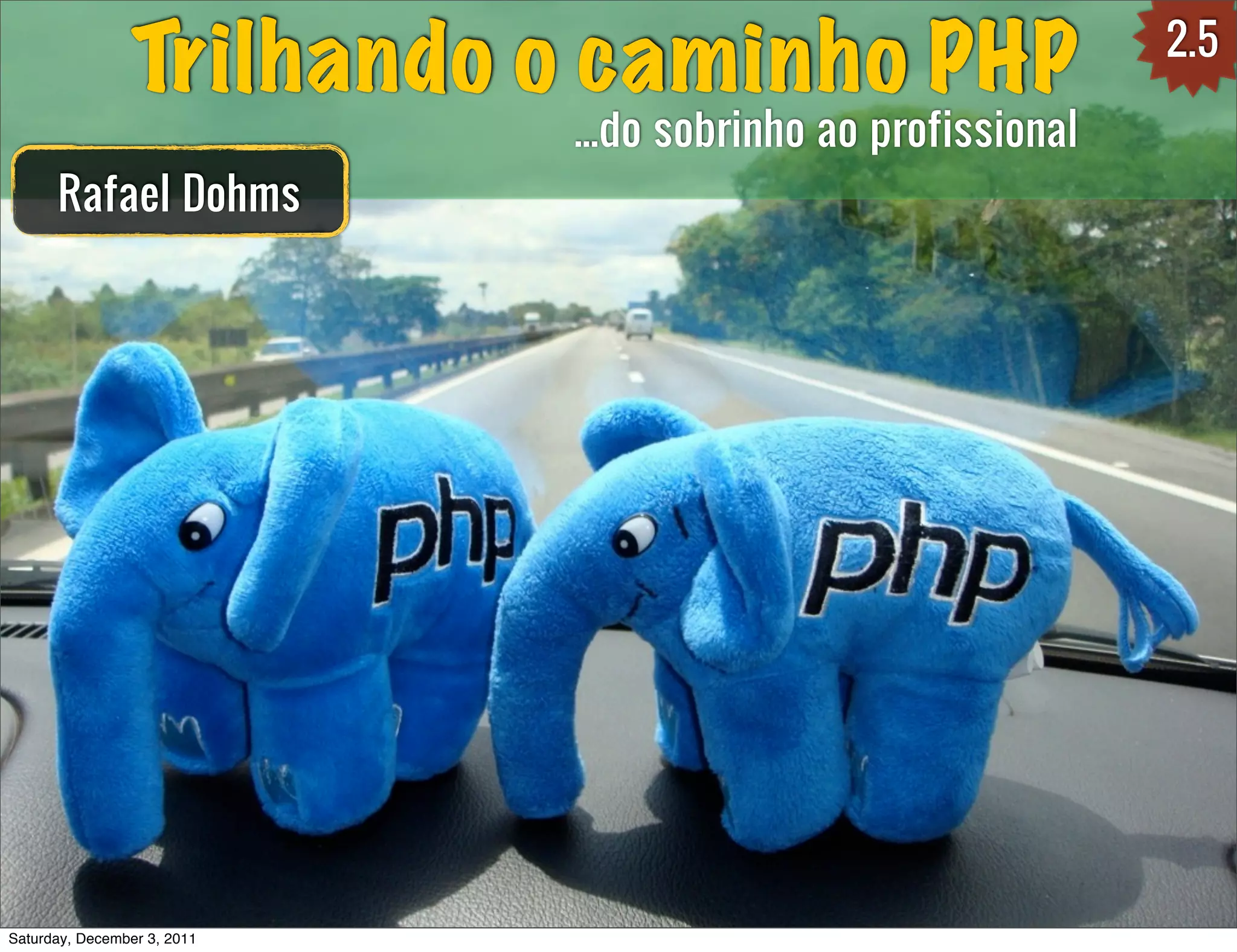 Trilhando o caminho PHP 2.5