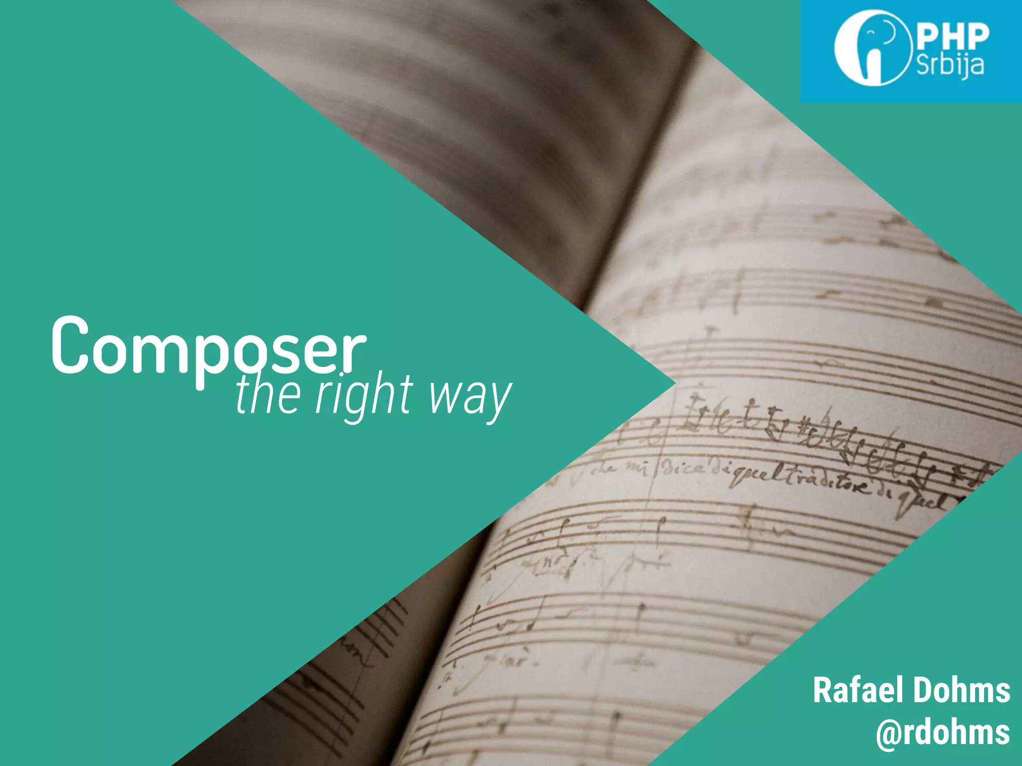 Composer the Right Way