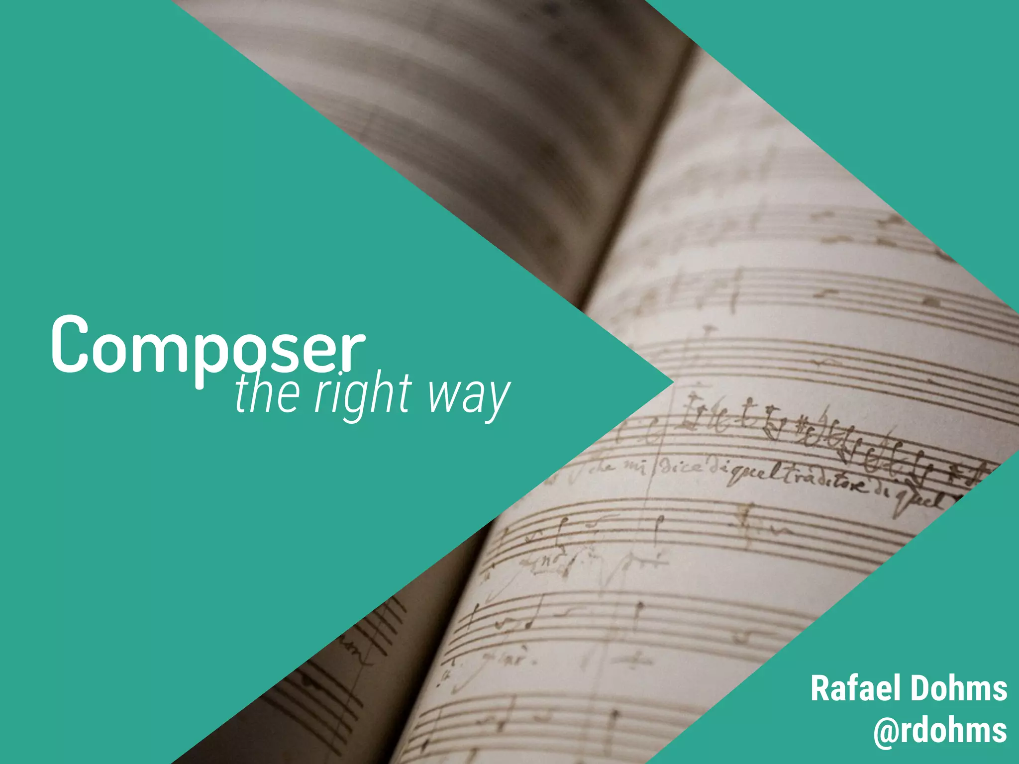 Composer The Right Way